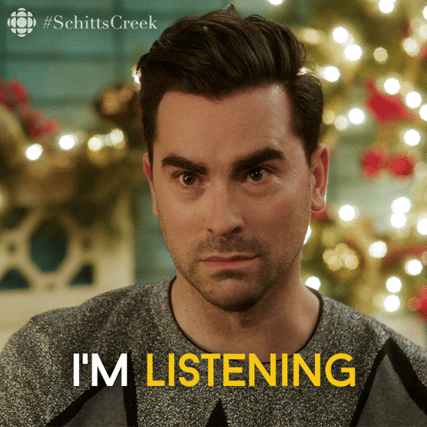 I'm Listening gif with David from Schitt's Creek because my VIP Week and VIP Day is just awesome